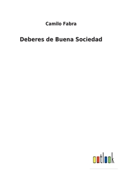 Paperback Deberes de Buena Sociedad [Spanish] Book