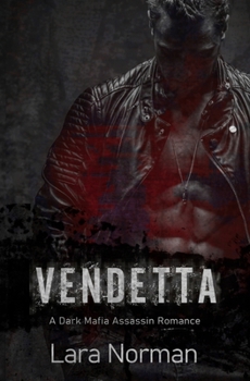 Paperback Vendetta: A Dark Mafia Assassin Romance Book
