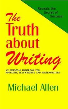 Paperback The Truth about Writing Book