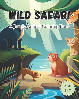 Paperback Wild Safari: A Jungle Animal Coloring Book