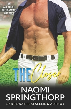 The Closer - Book #5 of the All About the Diamond