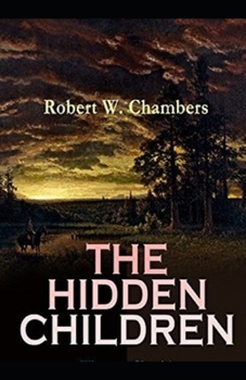 Paperback The Hidden Children Illustrated Book