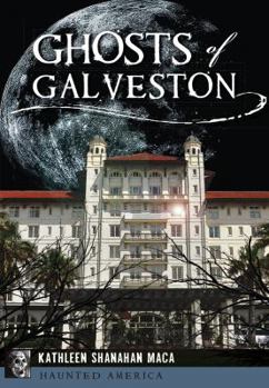 Paperback Ghosts of Galveston Book