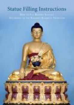 Statue Filling Instructions: How to Fill Buddha Statues According to the Kadampa Buddhist Tradition