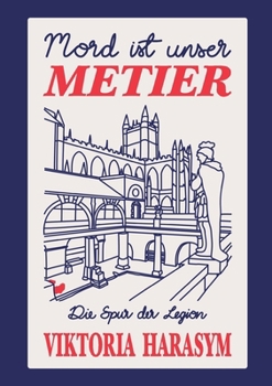 Paperback Mord ist unser Metier: Die Spur der Legion [German] Book