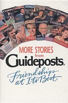 Paperback More Stories from Guideposts: Friendship at Its Best Book