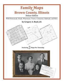 Paperback Family Maps of Brown County, Illinois Book