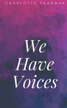 Paperback We Have Voices Book