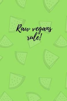 Paperback Raw vegans rule! Book