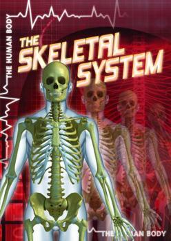 The Skeletal System - Book  of the Human Body
