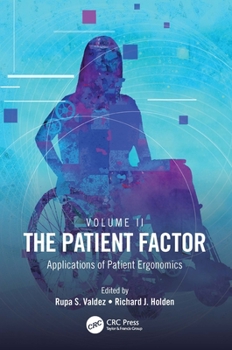 Hardcover The Patient Factor: Applications of Patient Ergonomics Book