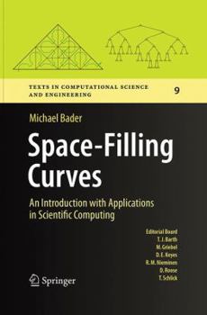 Paperback Space-Filling Curves: An Introduction with Applications in Scientific Computing Book