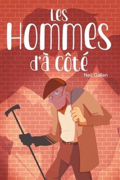 Paperback Les hommes d'à côté [French] Book