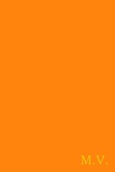 Paperback M.V.: Gold on Dark Orange Fashion Color Monogram Personalized Notebook with Two Initials. Matte Soft Cover Professional Styl Book