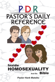 Paperback Pastor's Daily Reference: Inside Homosexuality and the Bible Book