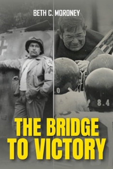 Paperback The Bridge to Victory Book