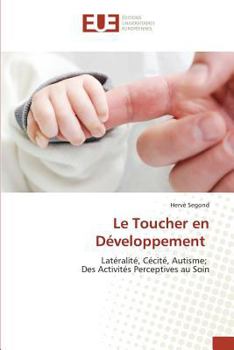 Paperback Le Toucher En Développement [French] Book