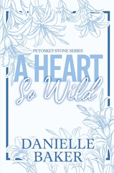 Paperback A Heart So Wild Book
