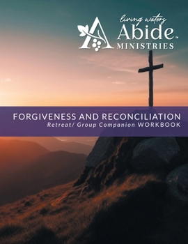 Paperback Forgiveness & Reconciliation - Retreat / Companion Workbook Book