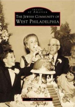 Paperback The Jewish Community of West Philadelphia Book