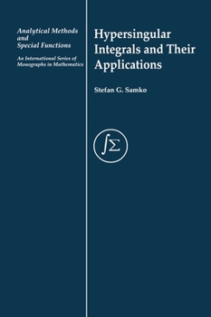 Hardcover Hypersingular Integrals and Their Applications Book