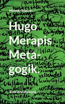 Paperback Hugo Merapis Metagogik.: Eine Annäherung. [German] Book