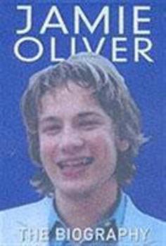 Hardcover Jamie Oliver: The Biography Book
