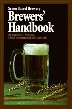 Paperback Seven Barrel Brewery Brewers' Handbook Book