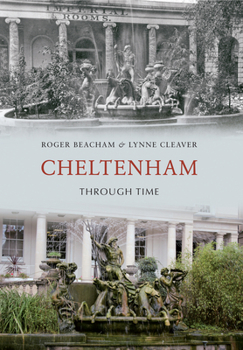 Paperback Cheltenham Through Time Book
