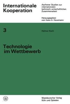 Paperback Technologie Im Wettbewerb: Von Der Privaten Zur Staatlich-Internationalen Wettbewerbswirtschaft Der Luftfahrt [German] Book