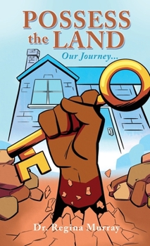 Hardcover Possess the Land: Our Journey... Book