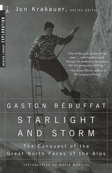 Paperback Starlight and Storm: The Conquest of the Great North Faces of the Alps Book
