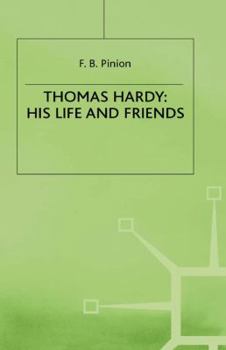 Hardcover Thomas Hardy: His Life and Friends Book