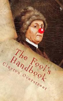 Paperback The Fool's Handbook: The Anti-Self-Help Book