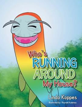 Paperback Who's Running Around My House? Book