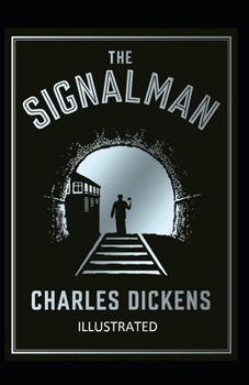 Paperback The Signal-Man Illustrated Book