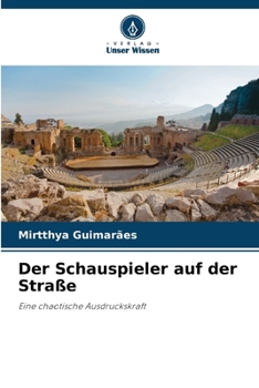 Paperback Der Schauspieler auf der Straße [German] Book