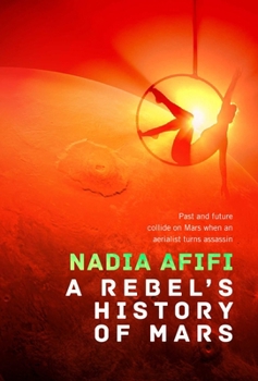 Hardcover A Rebel's History of Mars Book