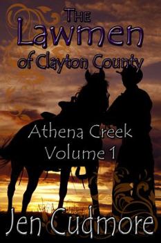 Paperback The Lawmen of Clayton County Athena Creek Volume 1 Book