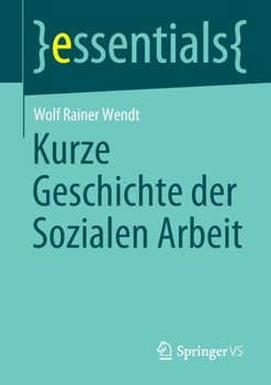 Paperback Kurze Geschichte Der Sozialen Arbeit [German] Book