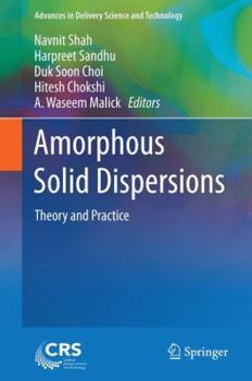 Hardcover Amorphous Solid Dispersions: Theory and Practice Book