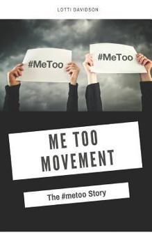 Paperback Me Too Movement: The #metoo Story Book