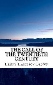 Paperback The Call of the Twentieth Century Book