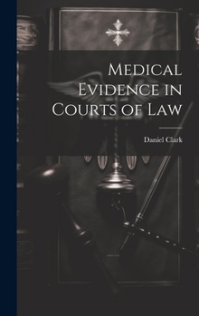 Hardcover Medical Evidence in Courts of Law Book