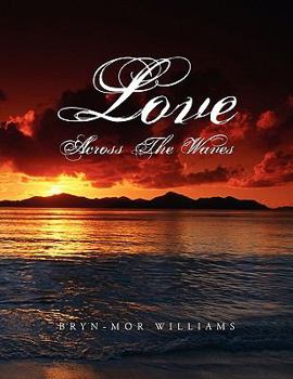 Paperback Love Across The Waves Book