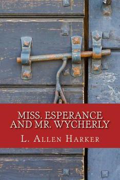Paperback Miss. Esperance and Mr. Wycherly Book