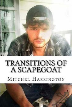 Paperback Transitions of a Scapegoat: Scapegoated Book