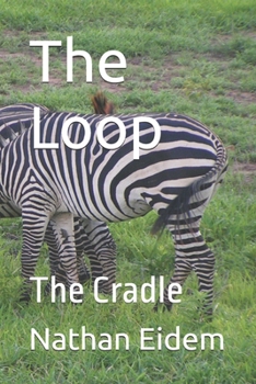 Paperback The Loop: The Cradle Book