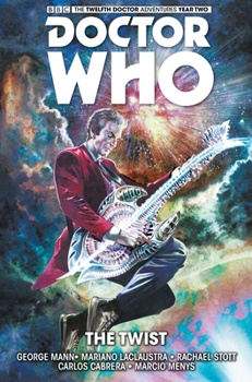 Hardcover Doctor Who: The Twelfth Doctor Vol. 5: The Twist Book