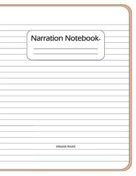 Paperback Narration Notebook: College Ruled Book
